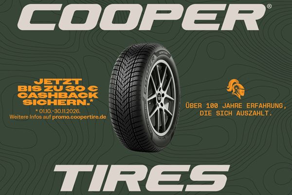 JETZT BIS ZU 30 € CASHBACK auf COOPER REIFEN SICHERN.*